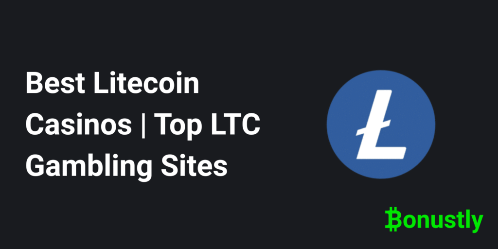 Best Litecoin Casinos